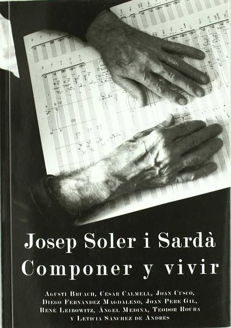 JOSEP SOLER I SARDA. COMPONER Y VIVIR | 9788492759262 | AAVV