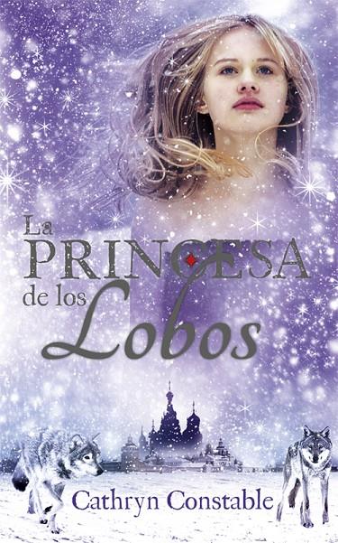 PRINCESA DE LOS LOBOS, LA | 9788424657550 | CONSTABLE, CATHRYN