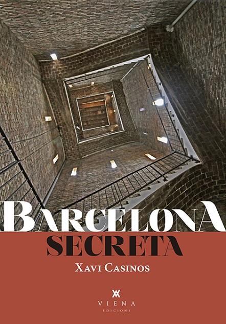 BARCELONA SECRETA, 1 (CAT) | 9788494978470 | CASINOS, XAVI