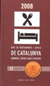 GUIA DE RESTAURANTS I HOTELS DE CATALUNYA 2008 | 9788496639966 | AAVV