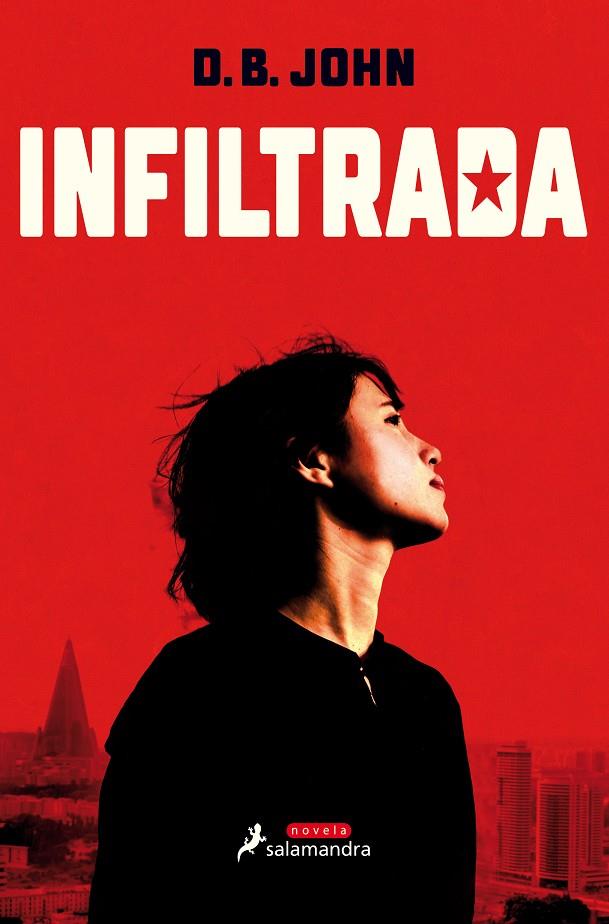 INFILTRADA | 9788498388817 | JOHN, D.B.