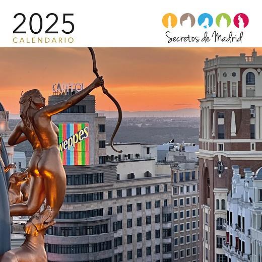 CALENDARIO 2025. SECRETOS  DE MADRID | 9788498735543 | GARCÍA DEL MORAL ESCOBEDO, MANUEL