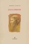 GILGAMESH | 9788493479817 | FLORIAN, MIGUEL (1953- )