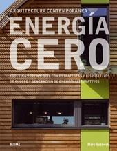 ENERGIA CERO, ARQUITECTURA CONTEMPORANEA: ESTETICA Y TECNOL | 9788498014808 | GUZOWSKI, MARY