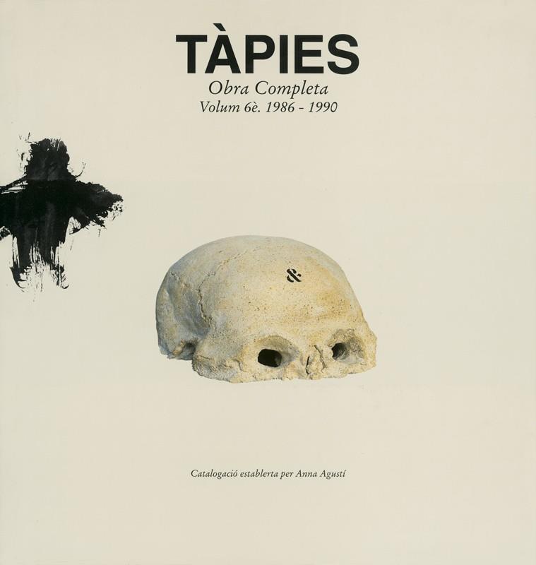 TAPIES OC 1986-1990 VOL 6 | 9788488786517 | AGUSTI, ANNA