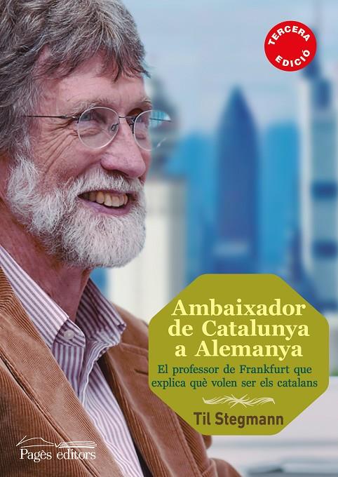 AMBAIXADOR DE CATALUNYA A ALEMANYA (ED 2019) | 9788499754970 | STEGMANN, TIL