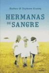 HERMANAS DE SANGRE | 9788489367319 | KEATING, BARBARA & STEPHANIE