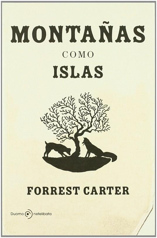 MONTAÑAS COMO ISLAS | 9788493703097 | CARTER, FORREST