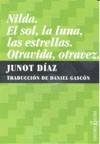 NILDA. EL SOL, LA LUNA, LAS ESTRELLAS. OTRAVIDA, OTRAVEZ | 9788461315581 | DIAZ, JUNOT