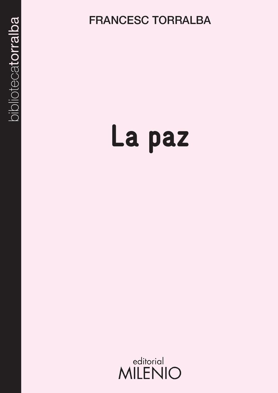 PAZ, LA | 9788497435987 | TORRALBA, FRANCESC