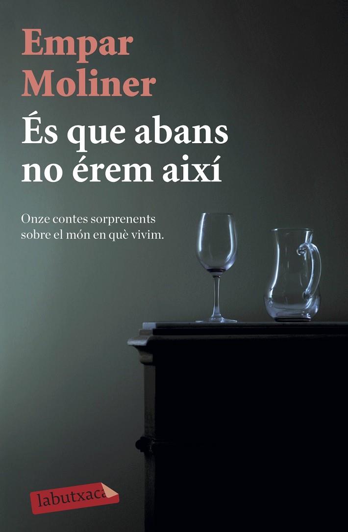 ES QUE ABANS NO EREM AIXI | 9788418572135 | MOLINER, EMPAR