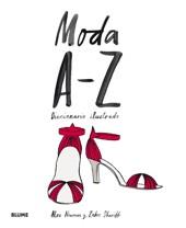 MODA A-Z. DICCIONARIO ILUSTRADO | 9788498014754 | NEWMAN, ALEX - SHARIBB, ZAKEE