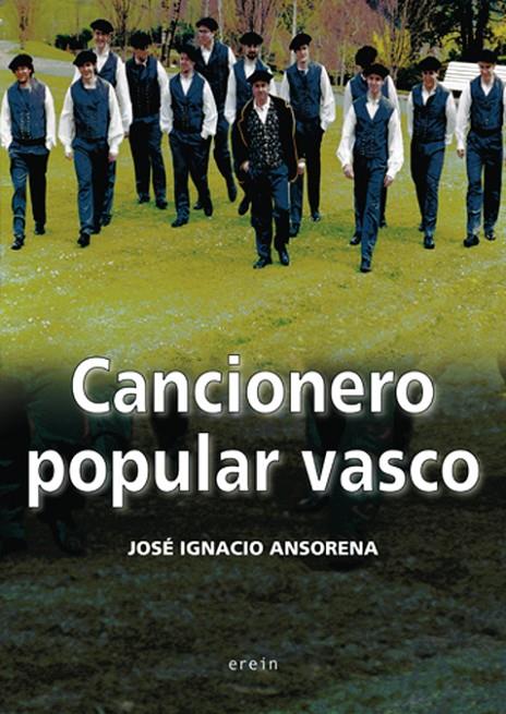 CANCIONERO POPULAR VASCO | 9788497463645 | ANSORENA, JOSE IGNACIO