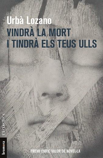 VINDRA LA MORT I TINDRA ELS TEUS ULLS | 9788490267592 | LOZANO, URBA