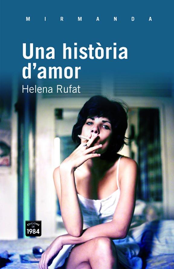 HISTORIA D'AMOR, UNA | 9788492440900 | RUFAT CASALS, HELENA