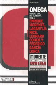 OMEGA. HISTORIA ORAL DEL ALBUM QUE UNIO A ENRIQUE MORENTE, L | 9788483811023 | GALINDO, BRUNO