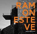 RAMON ESTEVE : ESTUDIO DE ARQUITECTURA | 9788499361970 | ALVAREZ GOMEZ, ANA MARIA