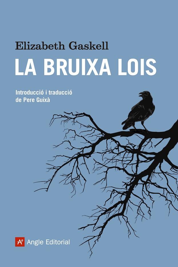 BRUIXA LOIS, LA | 9788415307167 | GASKELL, ELIZABETH