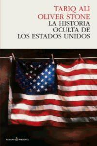 HISTORIA OCULTA DE LOS ESTADOS UNIDOS, LA | 9788493914318 | ALI, TARIQ; STONE, OLIVER