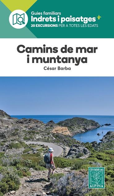 CAMINS DE MAR I MUNTANYA | 9788470111433 | BARBA, CÉSAR / RAMIS, SERGI 