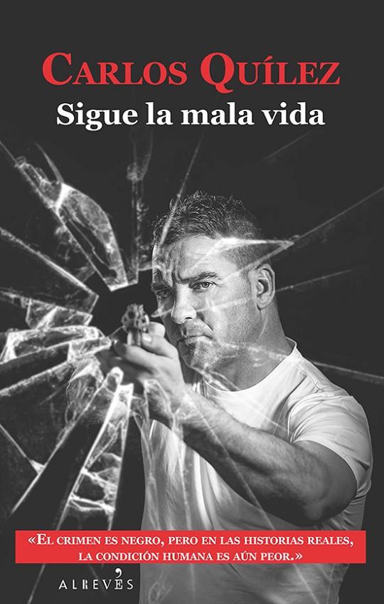 SIGUE LA MALA VIDA: ONCE HISTORIAS Y DOS CUENTOS DEL MUNDO | 9788416328505 | QUILEZ LAZARO, CARLOS