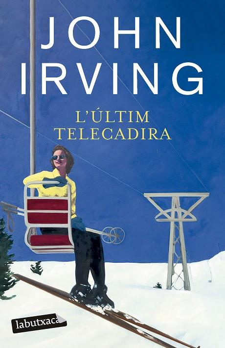 ÚLTIM TELECADIRA, L' | 9788419971524 | IRVING, JOHN