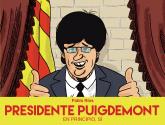 PRESIDENTE PUIGDEMONT. EN PRINCIPIO, SI. | 9788494718472 | RIOS, PABLO