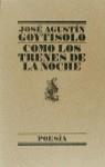 COMO LOS TRENES DE LA NOCHE | 9788426427847 | GOYTISOLO, JOSE A.