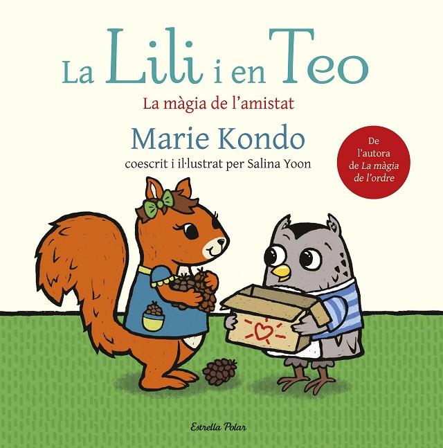 LILI I EN TEO, LA. LA MAGIA DE L'AMISTAT | 9788491379362 | KONDO, MARIE