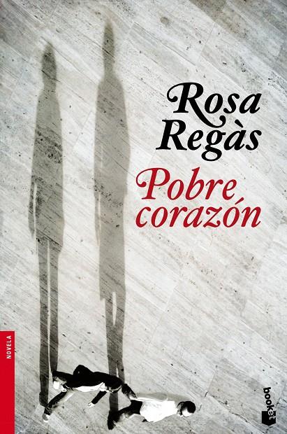 POBRE CORAZON | 9788408104629 | REGAS, ROSA