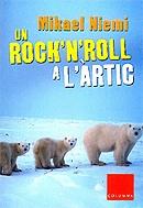 ROCK'N'ROLL A L'ARTIC, UN | 9788466405690 | NIEMI, MIKAEL