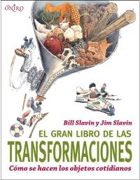 GRAN LIBRO DE LAS TRANSFORMACIONES, EL. COMO SE HACEN LOS... | 9788497543897 | VVAA