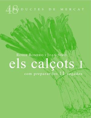 CALÇOTS I, ELS | 9788494307331 | ROMERO DEL CASTILLO, ROSER; SIMO, JOAN