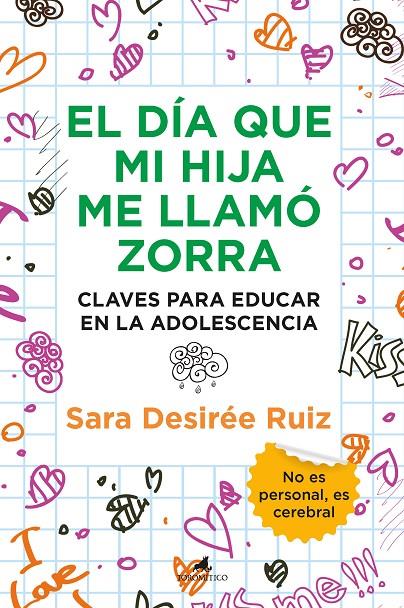 DÍA QUE MI HIJA ME LLAMÓ ZORRA, EL | 9788411310321 | DESIRÉE RUIZ, SARA 