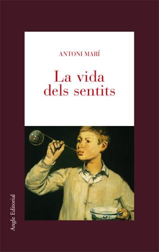 VIDA DELS SENTITS, LA | 9788496103801 | MARI, ANTONI