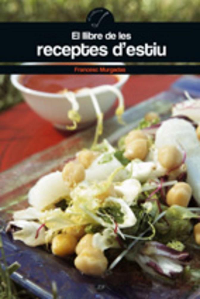 LLIBRE DE LES RECEPTES D'ESTIU | 9788497912112 | MURGADAS, FRANCESC