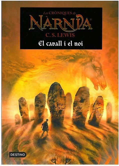 CRONIQUES DE NARNIA, LES (3). EL CAVALL I EL NOI | 9788497089807 | LEWIS, C.S.