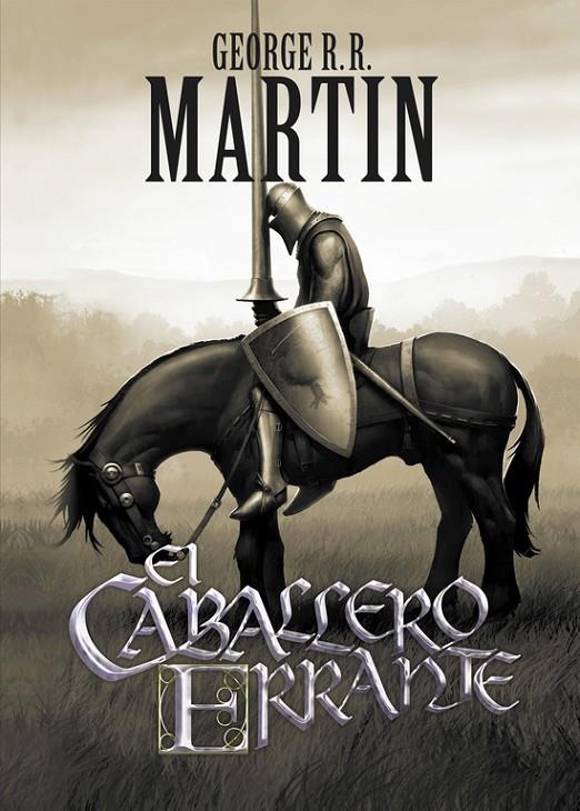 CABALLERO ERRANTE, EL | 9788499891064 | MARTIN, GEORGE R.R.