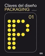 CLAVES DEL DISEÑO. PACKAGING 01 | 9788425223037 | CAPSULE