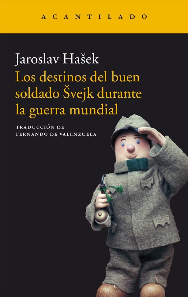 DESTINOS DEL BUEN SOLDADO SVEJK DURANTE LA GUERRA MUNDIAL, L | 9788416011902 | HASEK, JAROSLAV