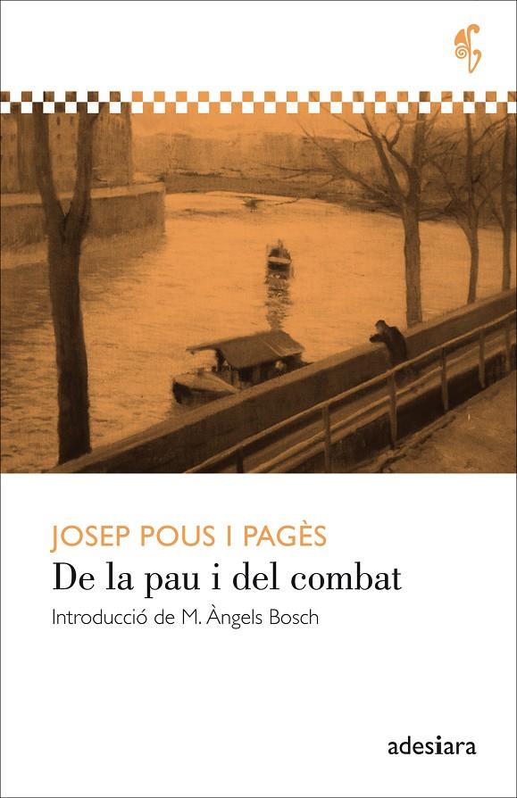 DE LA PAU I DEL COMBAT | 9788494384400 | POUS I PAGES, JOSEP