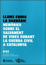 LLUMS ENMIG LA BARBARIE. MEMORIES SOBRE EL SALVAMENT... | 9788439391005 | AAVV