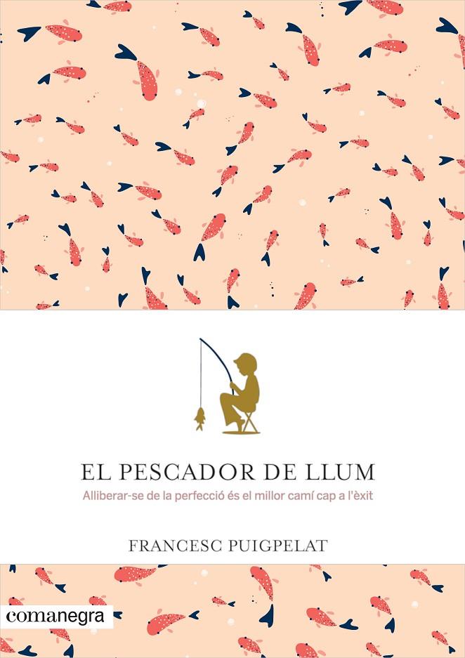 PESCADOR DE LLUM, EL | 9788416605071 | PUIGPELAT VALLS, FRANCESC