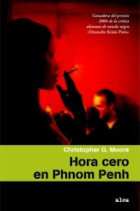 HORA CERO EN PHNOM PEHN | 9788449320170 | MOORE, CHRISTOPHER G.