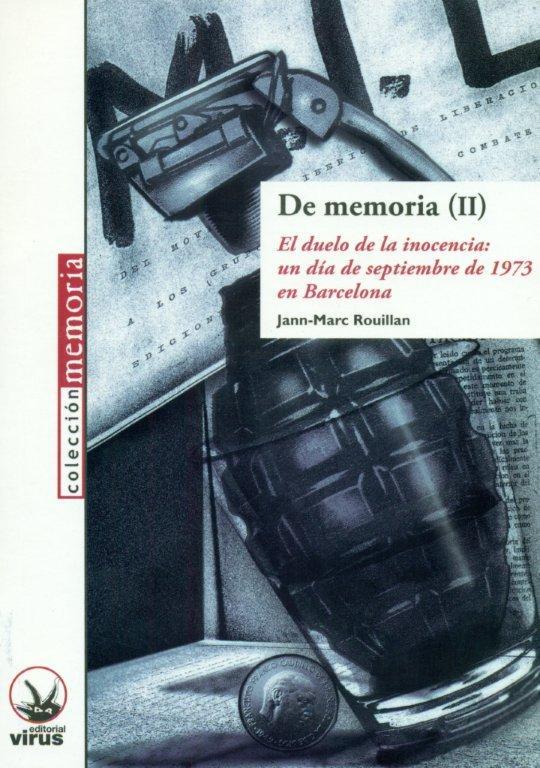 DE MEMORIA (II): EL DUELO DE LA INOCENCIA: UN DIA DE SEPTIEM | 9788492559213 | ROUILLAN, JANN-MARC