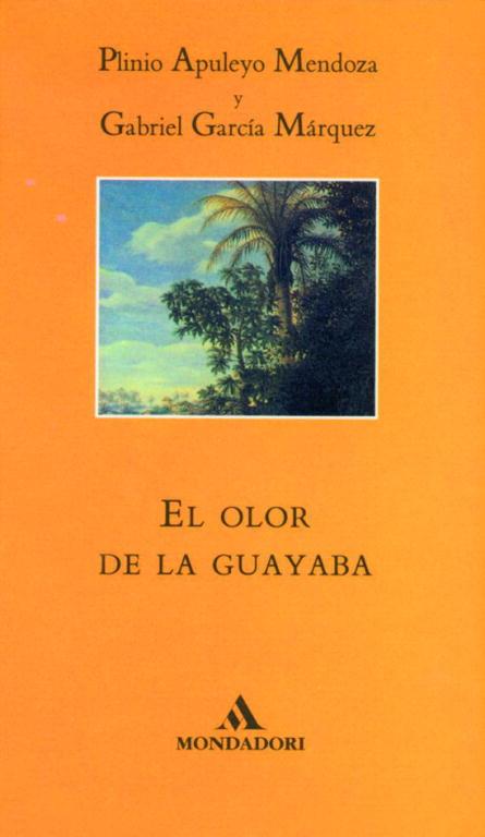 OLOR DE LA GUAYABA, EL | 9788439719496 | MENDOZA, PLINIO