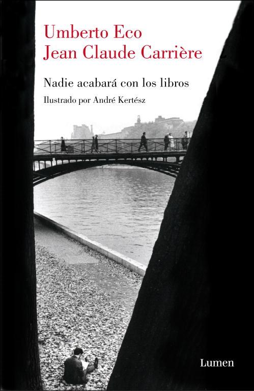 NADIE ACABARA CON LOS LIBROS | 9788426417671 | ECO, UMBERTO; CARRIERE, JEAN-CLAUDE