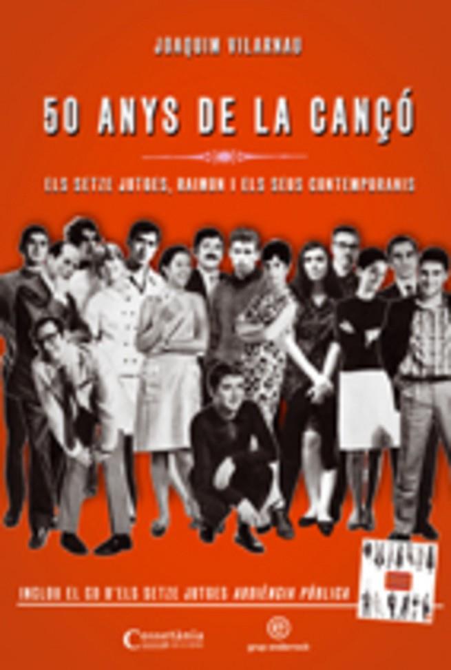 50 ANYS DE LA CANÇO (LLIBRE+CD) | 9788497914680 | VILARNAU, JOAQUIM