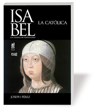 ISABEL LA CATOLICA | 9788493585709 | PEREZ, JOSEPH