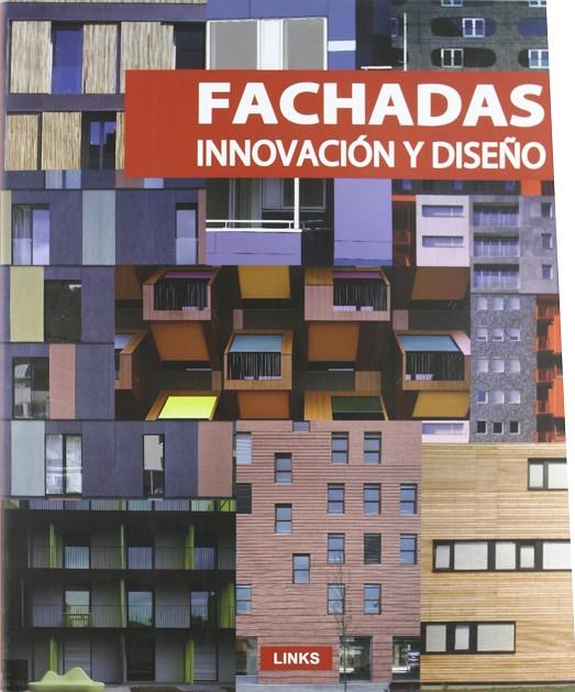 FACHADAS : INNOVACION Y DISEÑO | 9788496969469 | BROTO I COMERMA, CARLES